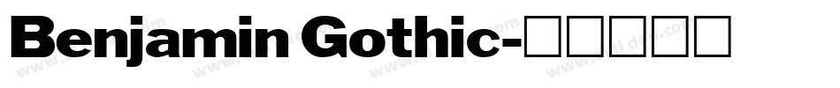 Benjamin Gothic字体转换